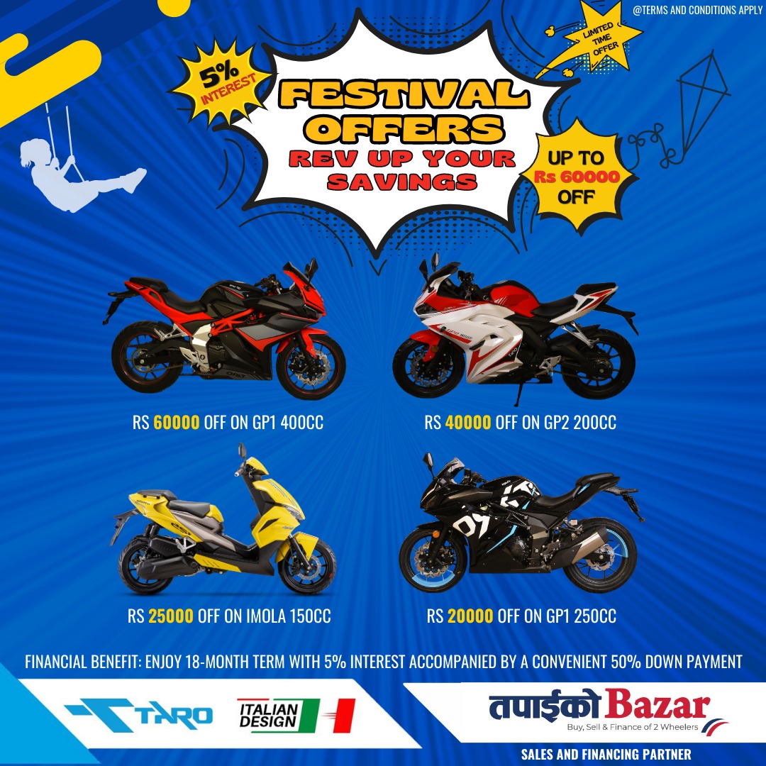 टारो ब्राण्डका वाइक तथा स्कुटरमा प्री–दशैं तिहार तथा छठ अफर