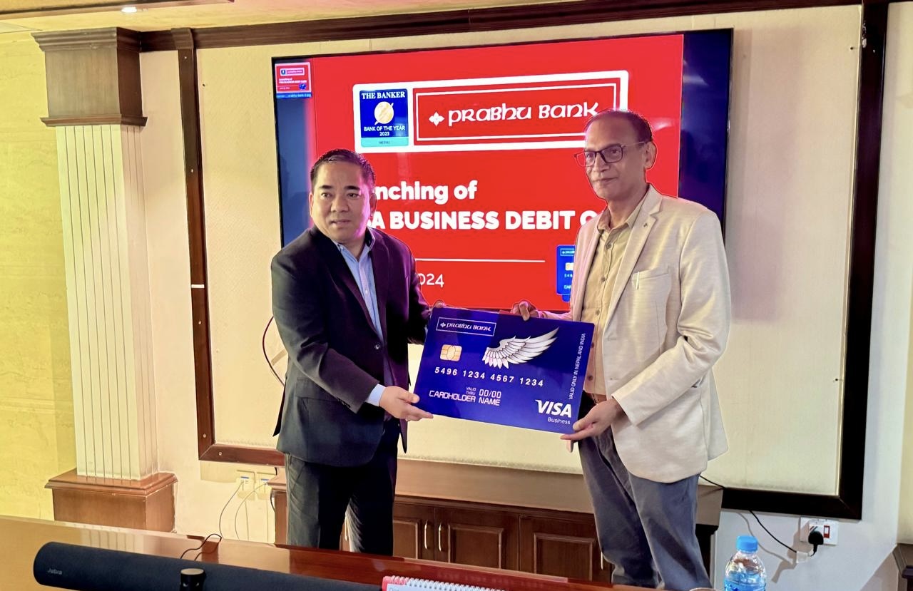 अन्तर्राष्ट्रिय रूपमै सरल र सुरक्षित ‘प्रभु बिजनेश डेबिट कार्ड सेवा’ सुरू, कर्पोरेट पर्सनल्सहरू लाभान्वित हुने