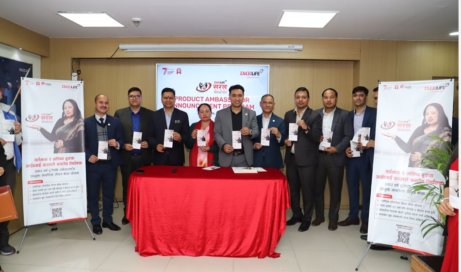 आईएमई लाइफ इन्स्योरेन्सले नियुक्त गर्यो सरल सावाधिक सद्भावना दुत