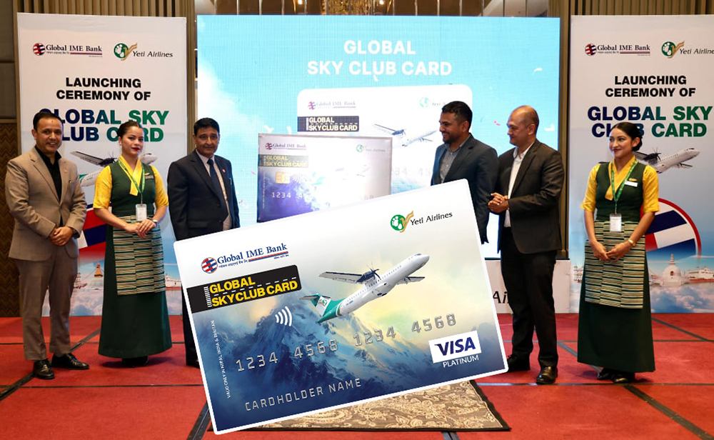 ग्लोबल आईएमई बैंकका ग्राहकलाई यती एअरलाइन्सको टिकटमा शतप्रतिशत क्यासव्याक