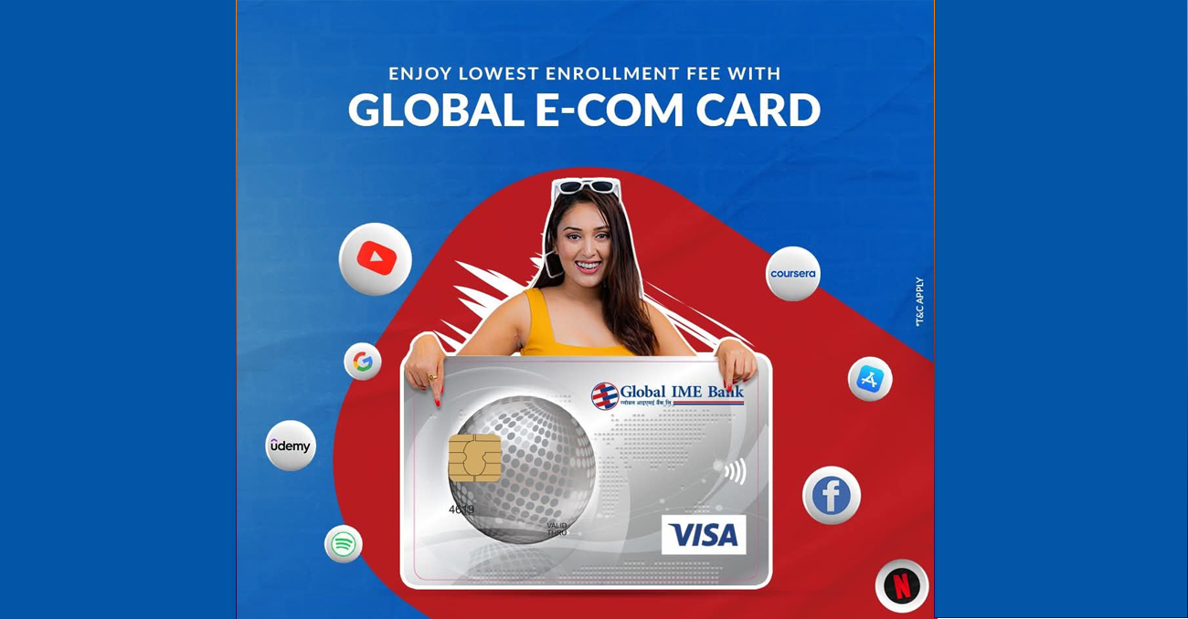 ग्लोबल आइएमई बैंकले सुरु गर्‍यो ई-कम डलर कार्ड लोड सुविधा