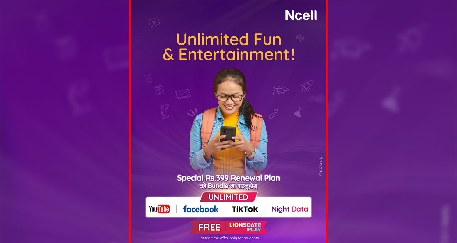 एनसेलले ल्यायो विद्यार्थीलक्षित ‘सधैं अन रिन्युअल’ प्लान