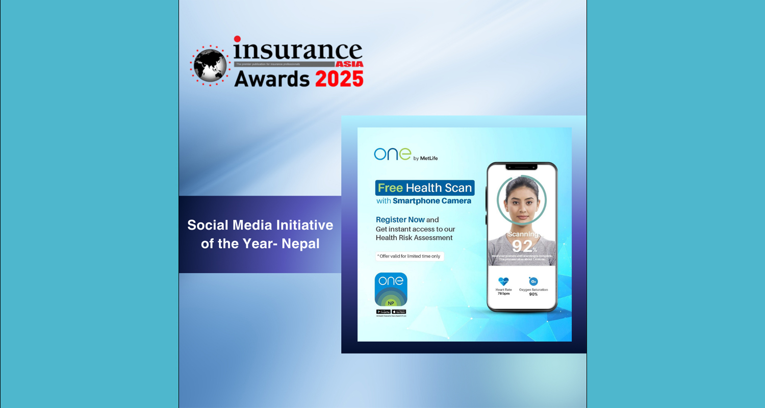 मेटलाइफले पायाे ‘सोसल मिडिया इनीसिएटिभ अफ द इयर—नेपालकाे’ उपाधि