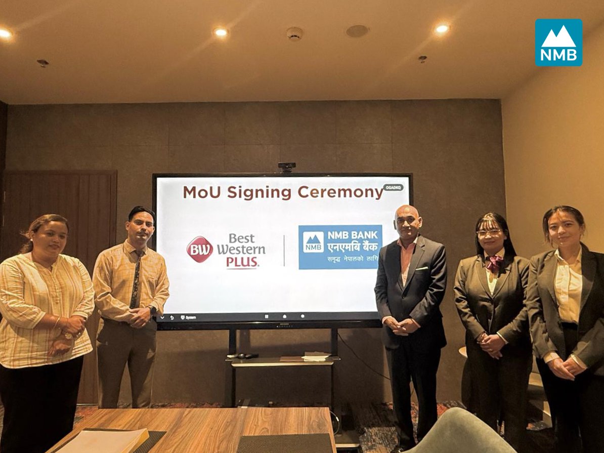 एनएमबि बैंक र बेस्ट वेस्टर्न प्लस काठमाडौं बीच साझेदारी