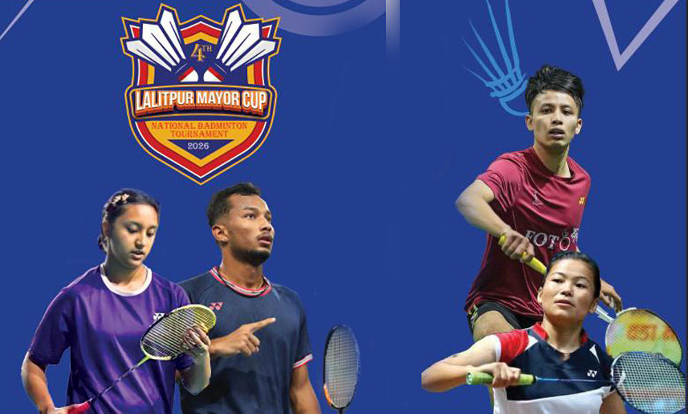 चौथो ललितपुर मेयर कप राष्ट्रिय ब्याडमिन्टन प्रतियोगिता २२ गतेबाट संञ्चालन