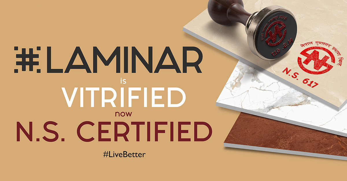 लामिनार टायलले पायो ‘फुल्ली भिट्रिफाइड टायल’को नेपाल गुणस्तर चिह्न