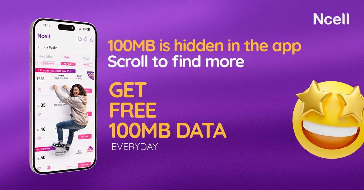 एनसेलले दैनिक १०० एमबी नि:शुल्क डेटा दिदै, हरेक हप्ता ५० जीबीसम्म जित्ने सकिने