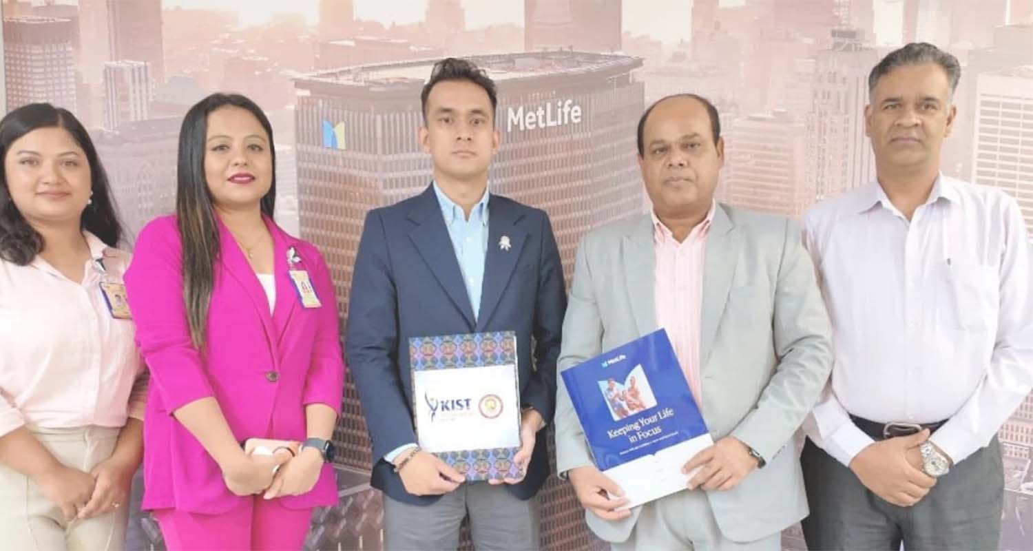 मेटलाइफका ग्राहकलाई किस्ट अस्पतालमा नगदरहित उपचार सुविधा